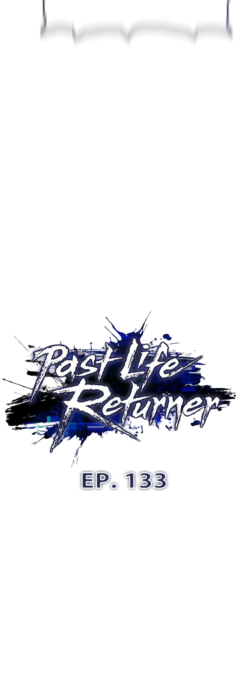 Past Life Returner (Remake 2022) Chapter 133 35